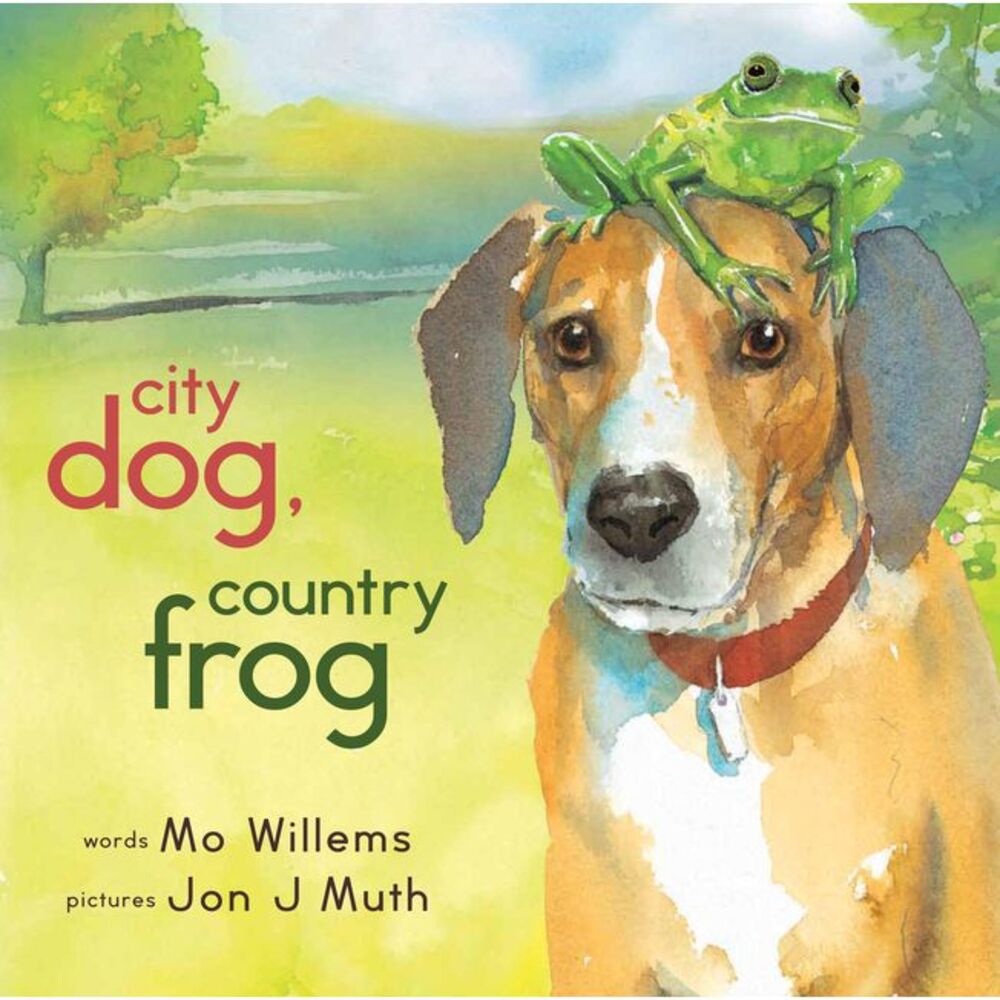 City Dog, Country Frog -- Mo Willems
